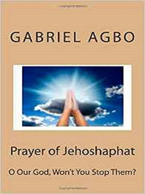 Title details for Prayer of Jehoshaphat by Gabriel Agbo - Wait list